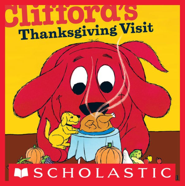 Clifford's Thanksgiving Visit