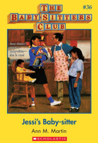 Title: Jessi's Baby-Sitter (The Baby-Sitters Club Series #36), Author: Ann M. Martin