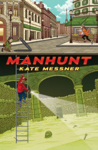 Title: Manhunt, Author: Kate Messner