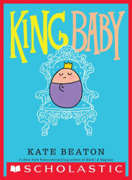 Title: King Baby, Author: Kate Beaton