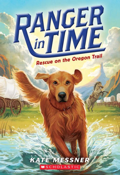 Rescue on the Oregon Trail (Ranger Time Series #1)