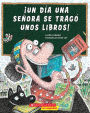 Un dia una senora se trago unos libros! (There Was an Old Lady Who Swallowed Some Books!)