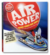 Title: Air Power: Rocket science made simple, Author: Pat Murphy