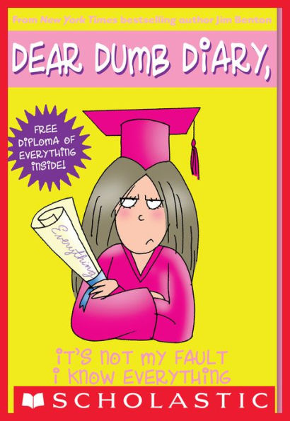 It's Not My Fault I Know Everything (Dear Dumb Diary Series #8)