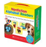 Title: Nonfiction Alphabet Readers: 26 Just-Right Titles That Teach the Letters from A to Z, Author: Scholastic Inc.