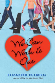 Title: We Can Work It Out, Author: Elizabeth Eulberg