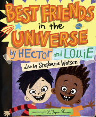 Title: Best Friends in the Universe, Author: Stephanie Watson