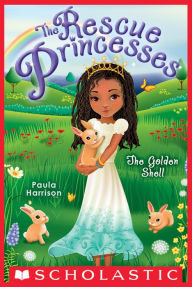 Title: The Golden Shell (Rescue Princesses #12), Author: Paula Harrison
