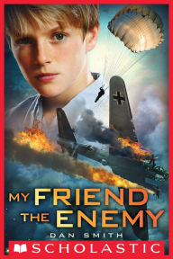 Title: My Friend the Enemy, Author: Dan Smith