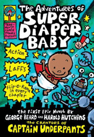 Title: The Adventures of Super Diaper Baby, Author: Dav Pilkey