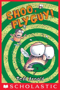 Shoo, Fly Guy! (Fly Guy Series #3)