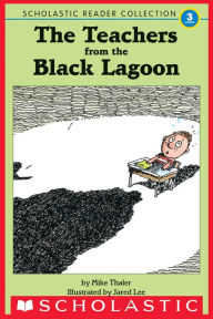 Title: The Teachers from the Black Lagoon, Author: Mike Thaler