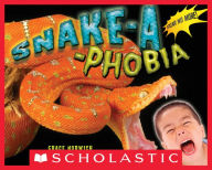 Title: Snake-a-Phobia, Author: Grace Norwich