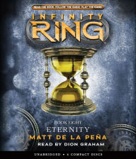 Title: Eternity (Infinity Ring Series #8), Author: Matt de la Peña