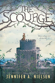 Title: The Scourge, Author: Jennifer A. Nielsen