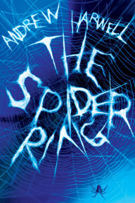 Title: The Spider Ring, Author: Andrew Harwell