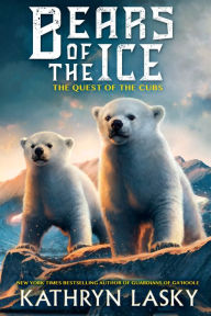 Download free kindle books amazon prime The Quest of the Cubs (Bears of the Ice #1) (English literature) by Kathryn Lasky 9780545683043