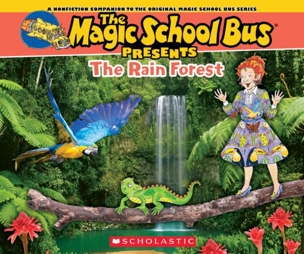 The Magic School Bus Presents: The Rainforest