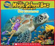 Title: The Magic School Bus Presents: Sea Creatures, Author: Tom Jackson