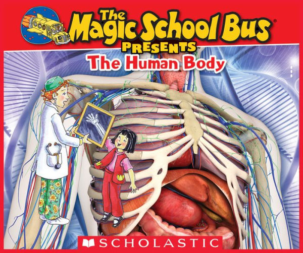 The Magic School Bus Presents: The Human Body