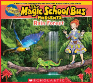 Title: The Magic School Bus Presents: The Rainforest, Author: Tom Jackson