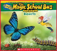 Title: The Magic School Bus Presents: Insects, Author: Tom Jackson