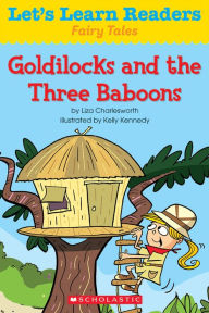 Title: Let's Learn Readers: Goldilocks and the Three Baboons, Author: Scholastic Teaching Resources