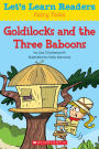 Let's Learn Readers: Goldilocks and the Three Baboons