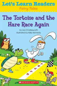 Title: The Let's Learn Readers: Tortoise And The Hare Race Again, Author: Scholastic Teaching Resources