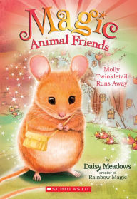 Title: Molly Twinkletail Runs Away (Magic Animal Friends Series #2), Author: Daisy Meadows