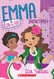 Title: Showtime! (Emma Is On the Air #3), Author: Holly Webb