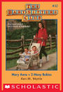 Mary Anne + 2 Many Babies (The Baby-Sitters Club Series #52)