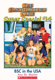 Title: Baby-Sitters Club in the USA (The Baby-Sitters Club Super Special Series #14), Author: Ann M. Martin