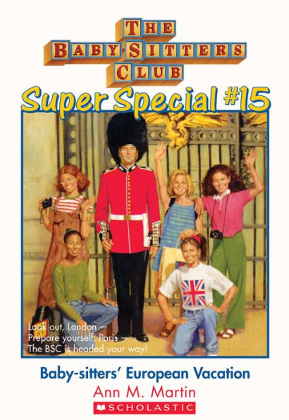 Baby-Sitters' European Vacation (The Baby-Sitters Club: Super Special Series #15)