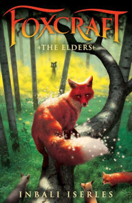 Title: The Elders (Foxcraft Series #2), Author: Inbali Iserles