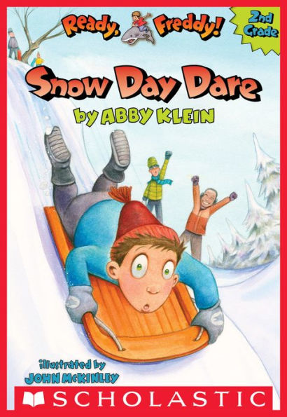 Snow Day Dare (Ready, Freddy! 2nd Grade #2)