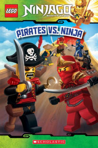 Title: Pirates vs. Ninja (LEGO Ninjago Reader Series #6), Author: Tracey West