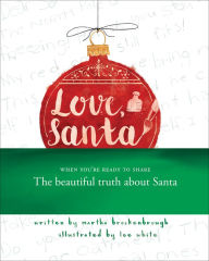 Title: Love, Santa, Author: Martha Brockenbrough