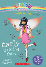 Title: Carly the School Fairy (Rainbow Magic: Special Edition), Author: Daisy Meadows