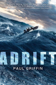 Title: Adrift, Author: Paul Griffin