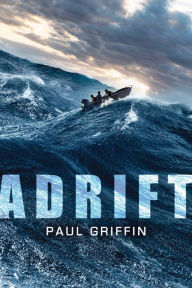 Title: Adrift, Author: Paul Griffin