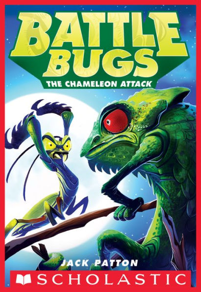 The Chameleon Attack (Battle Bugs Series #4)