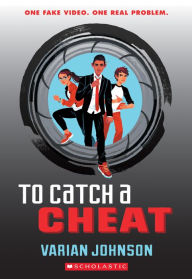 Title: To Catch a Cheat: A Jackson Greene Novel, Author: Varian Johnson