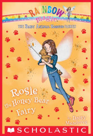 Title: Rosie the Honey Bear Fairy (Rainbow Magic: Baby Animal Rescue Fairies #6), Author: Daisy Meadows