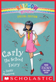 Carly the School Fairy (Rainbow Magic: Special Edition)