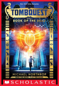 Title: Book of the Dead (TombQuest Series #1), Author: Michael Northrop