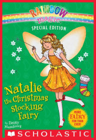 Title: Natalie the Christmas Stocking Fairy (Rainbow Magic: Special Edition Series), Author: Daisy Meadows