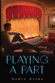 Title: Playing a Part, Author: Daria Wilke
