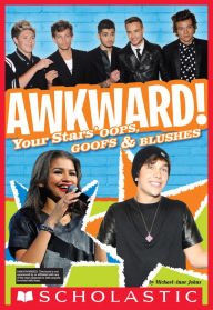 Title: Awkward!: Your Stars' Oops, Goofs and Blushes, Author: Michael Anne Johns