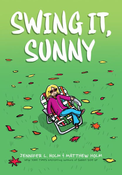 Swing It, Sunny (Sunny Series #2)